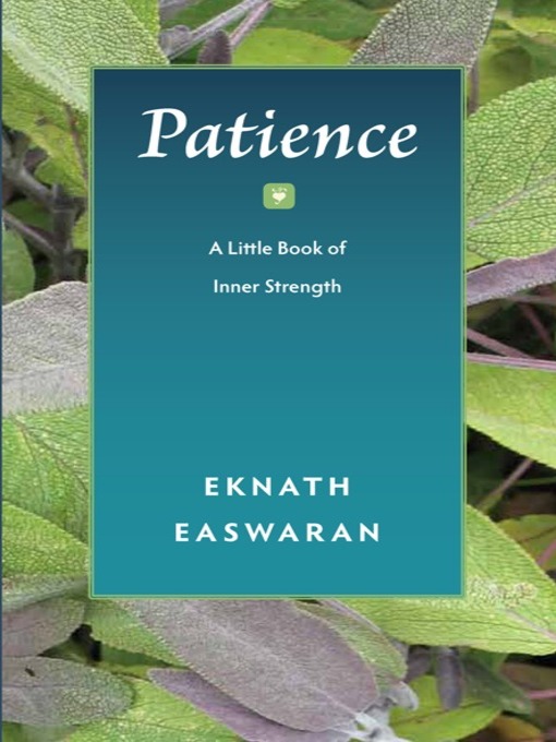 Title details for Patience by Eknath Easwaran - Available